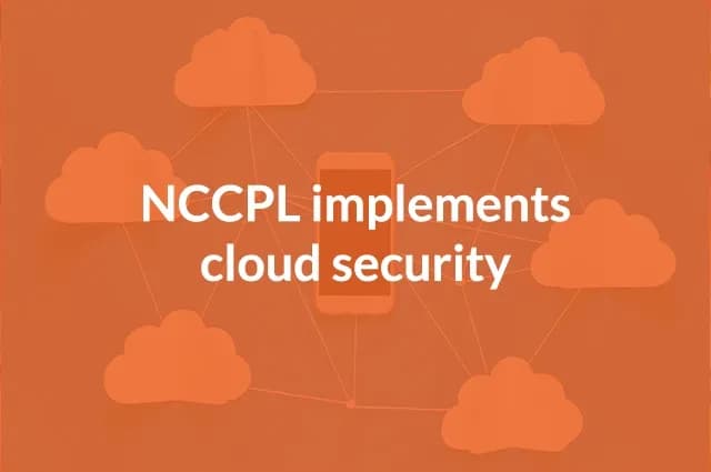 NCCPL implements cloud security