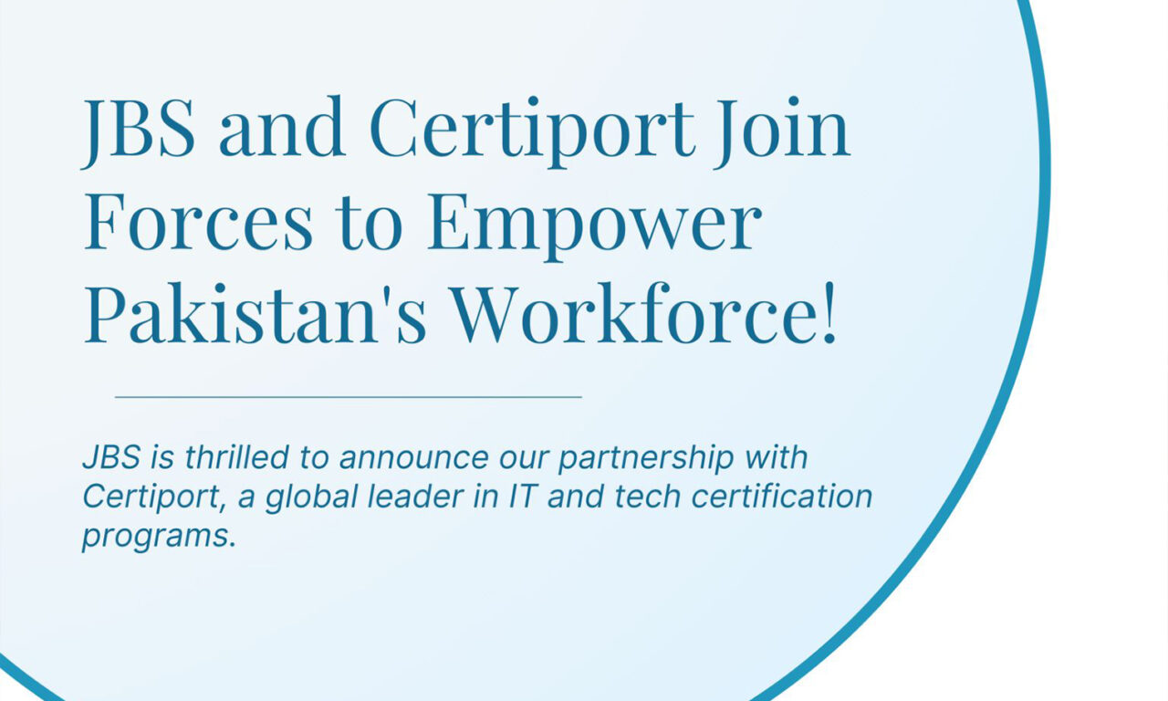 JBS Partners with Certiport to Bridge the Digital Skills Gap in Pakistan